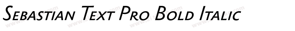 Sebastian Text Pro Bold Italic字体转换